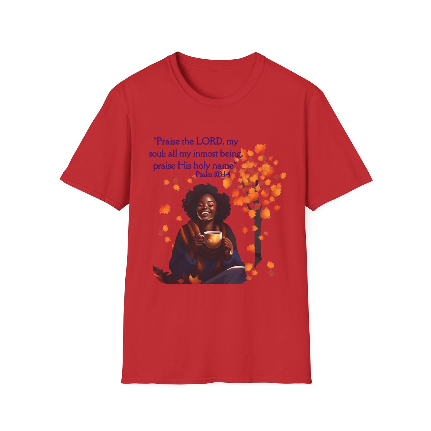 Psalms 103 - Unisex Softstyle T-Shirt