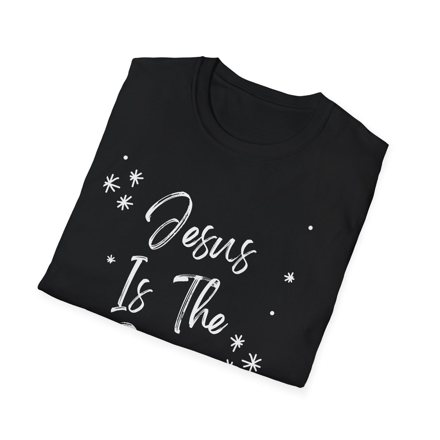 Jesus is the reason - Front and Back - Unisex Softstyle T-Shirt