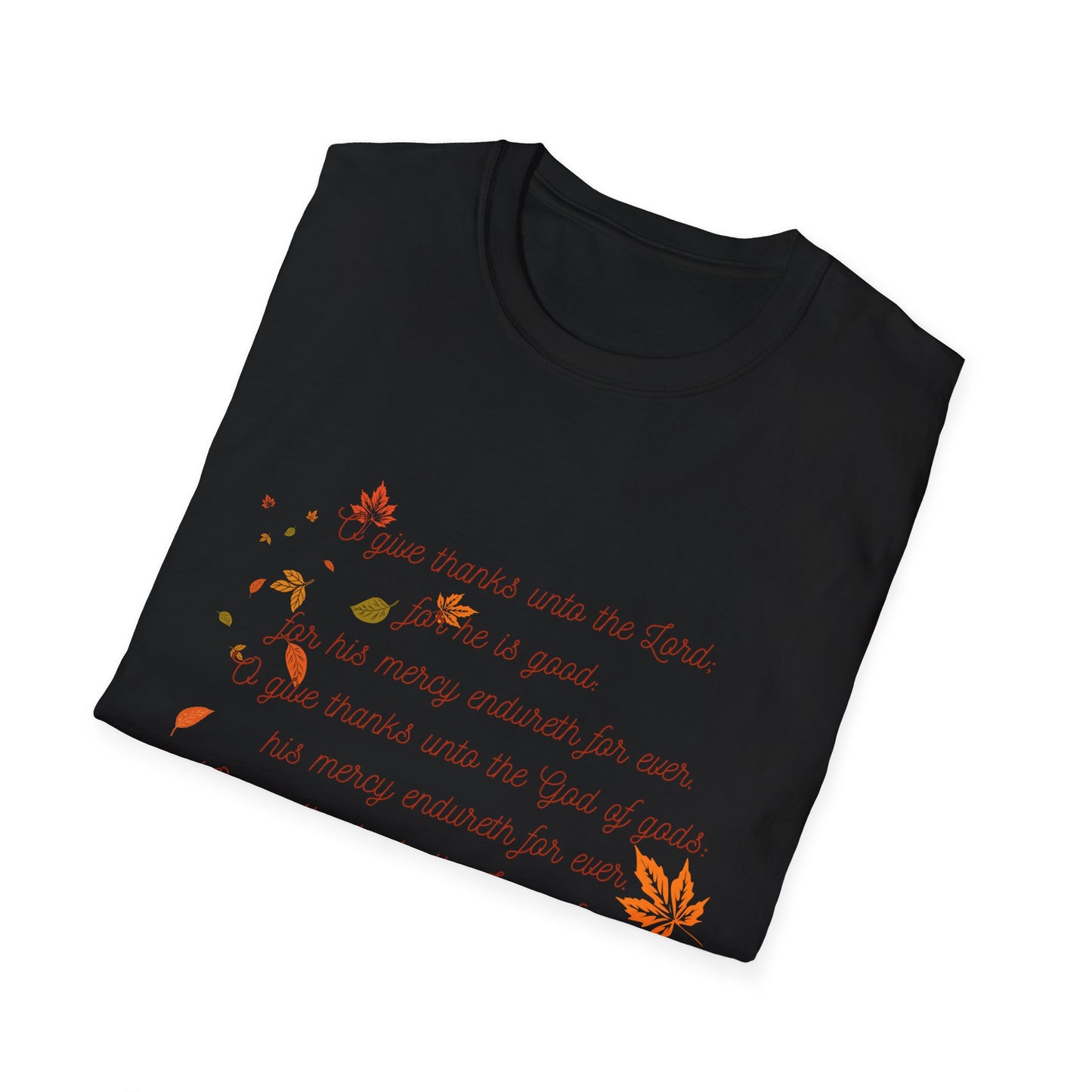 Psalms 136:1-3 - Unisex Softstyle T-Shirt