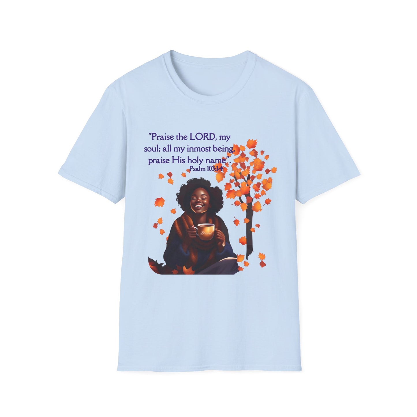 Psalms 103 - Unisex Softstyle T-Shirt