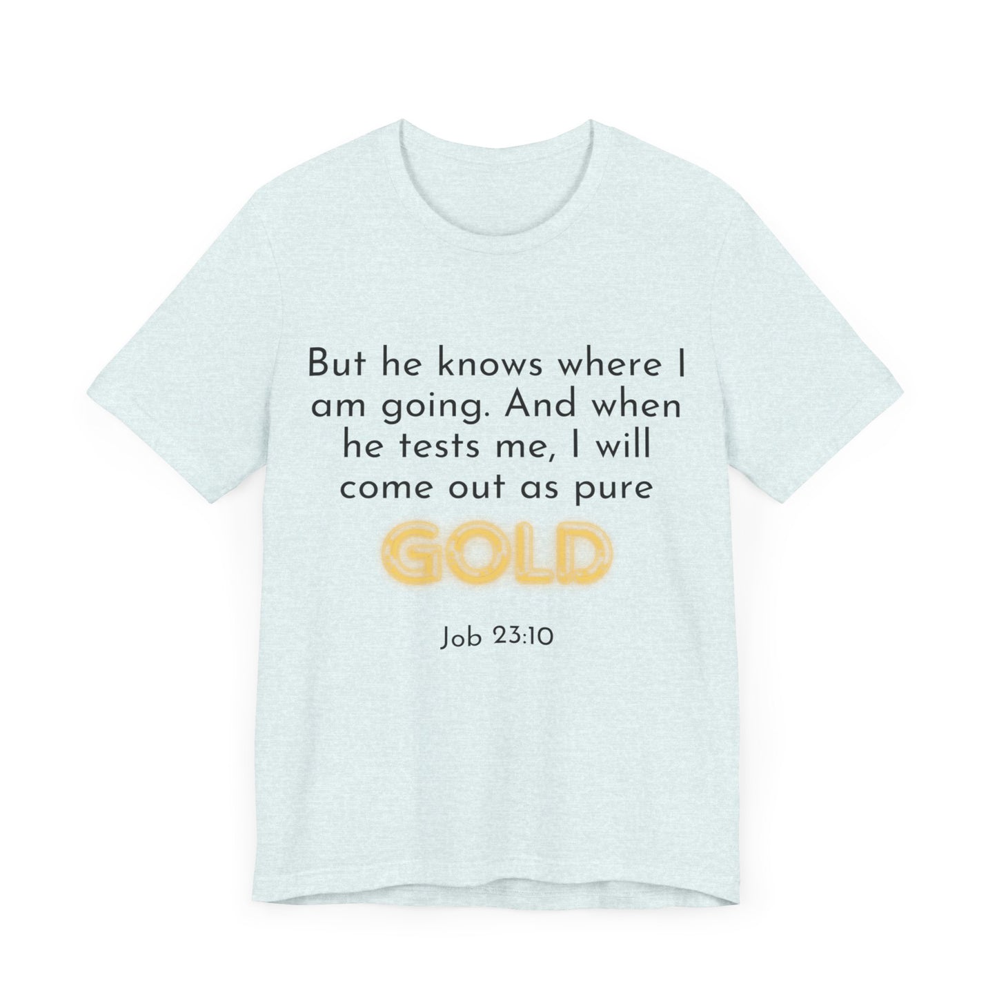 Job 23-10-Unisex Jersey Short Sleeve Tee
