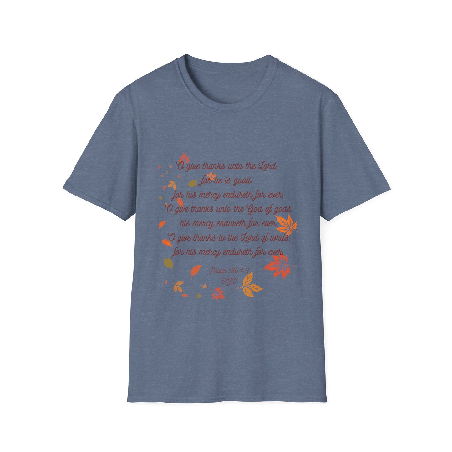 Psalms 136:1-3 - Unisex Softstyle T-Shirt