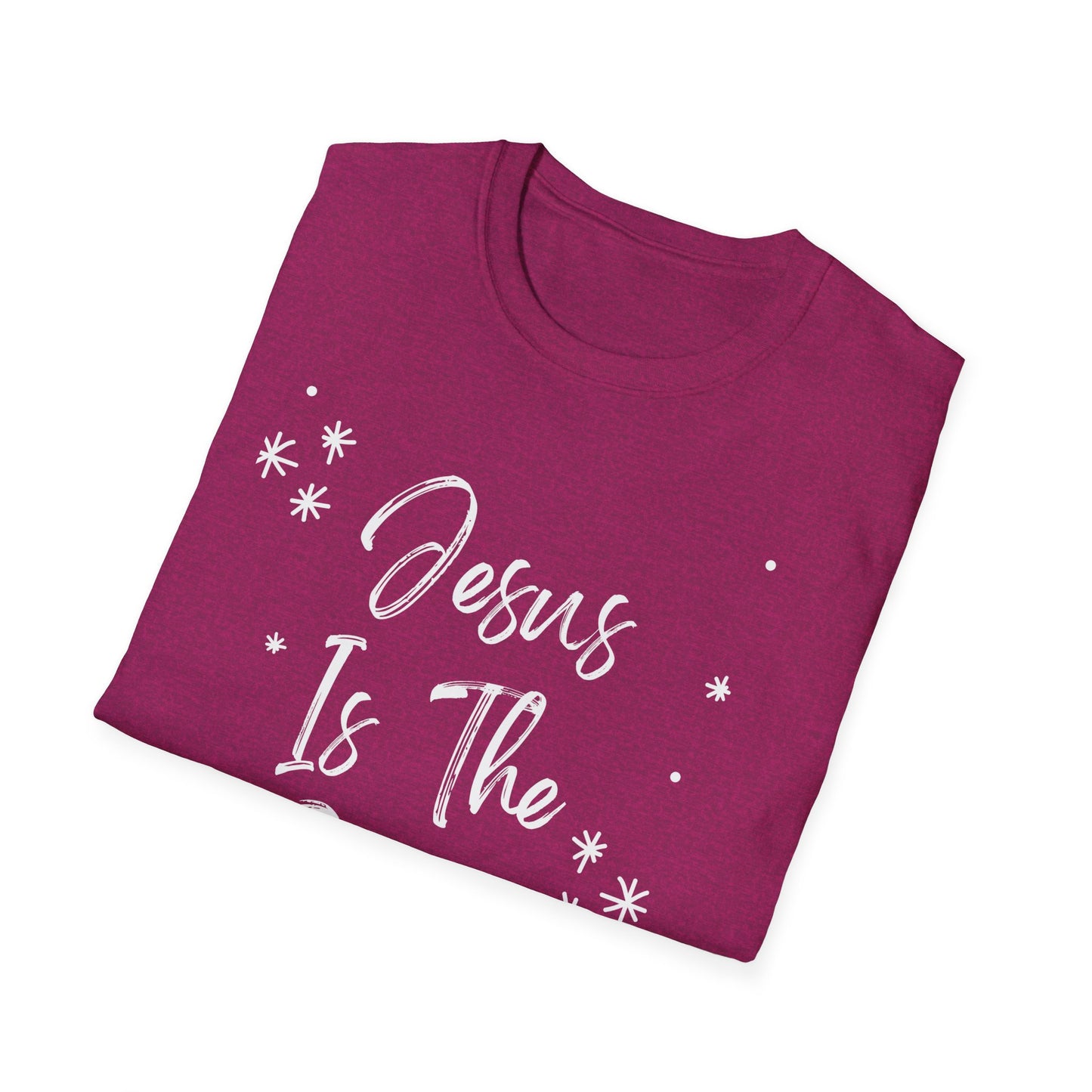 Jesus is the reason - Front and Back - Unisex Softstyle T-Shirt
