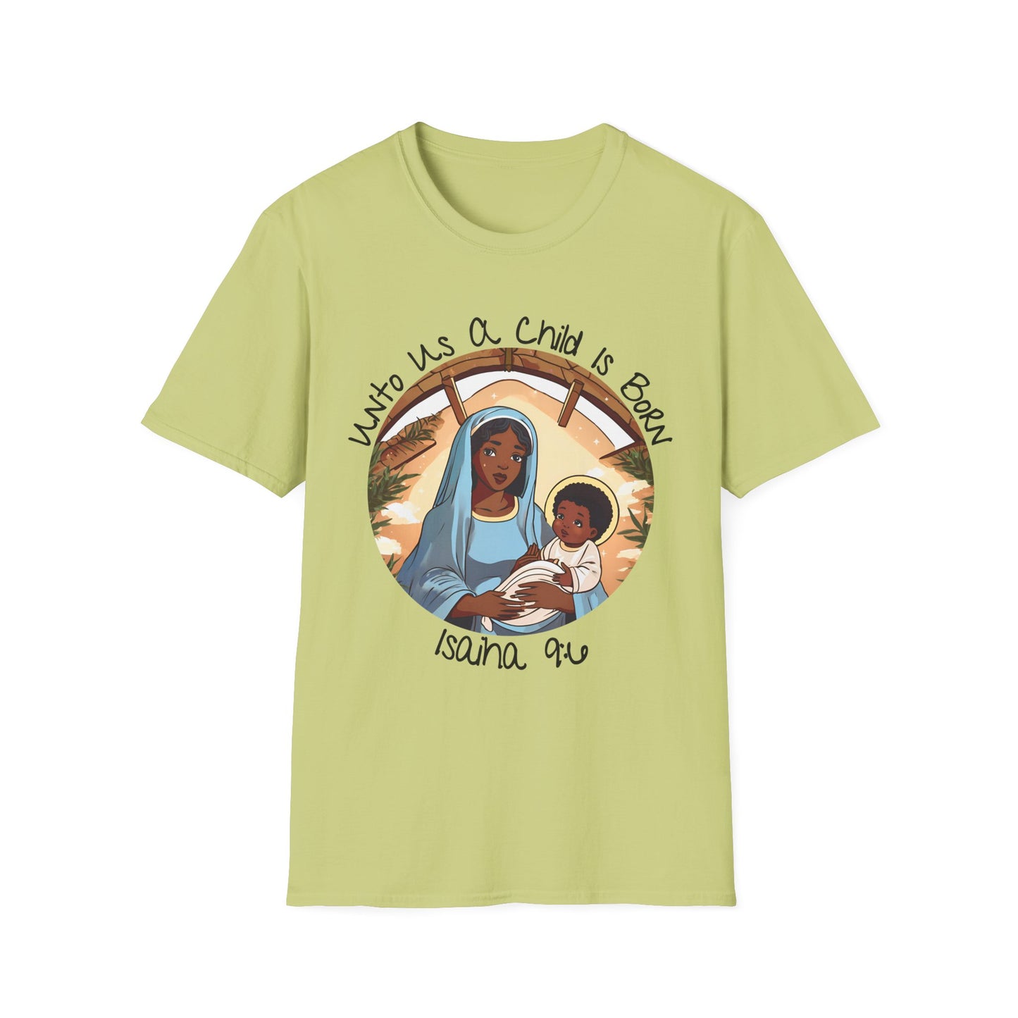 Isaiah 9:6 - Unisex Softstyle T-Shirt