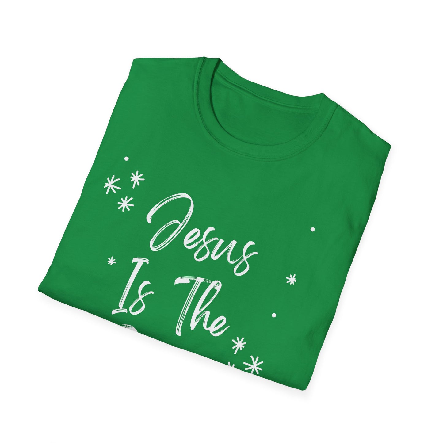 Jesus is the reason - Front and Back - Unisex Softstyle T-Shirt