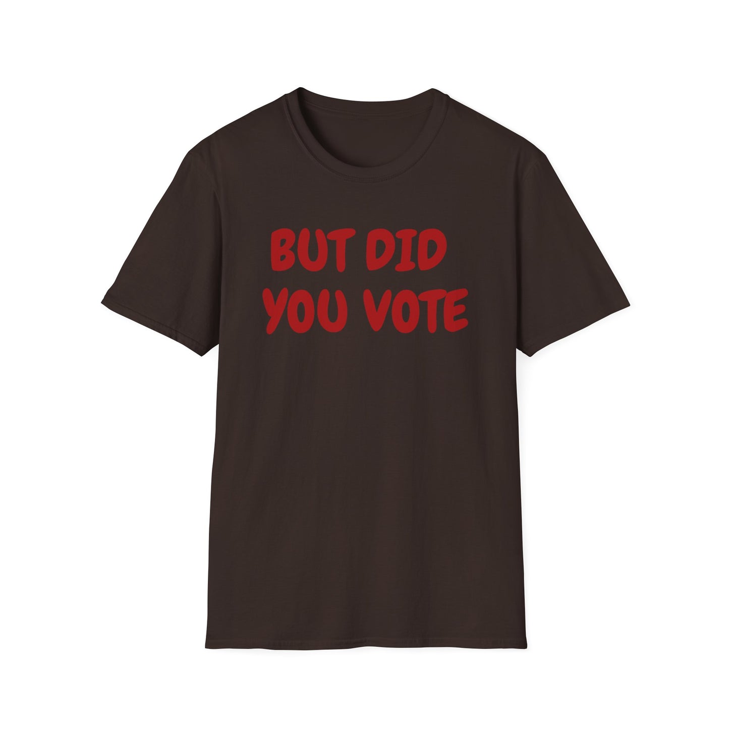 Did you vote - Unisex Softstyle T-Shirt