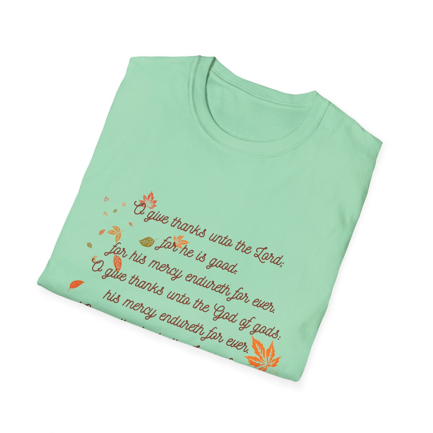 Psalms 136:1-3 - Unisex Softstyle T-Shirt