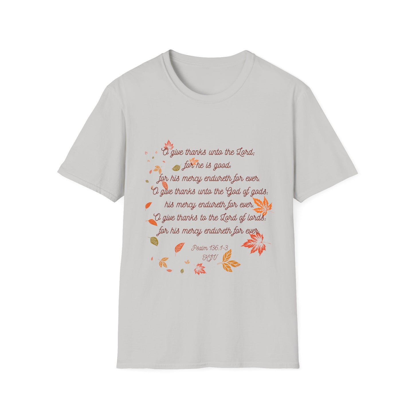 Psalms 136:1-3 - Unisex Softstyle T-Shirt