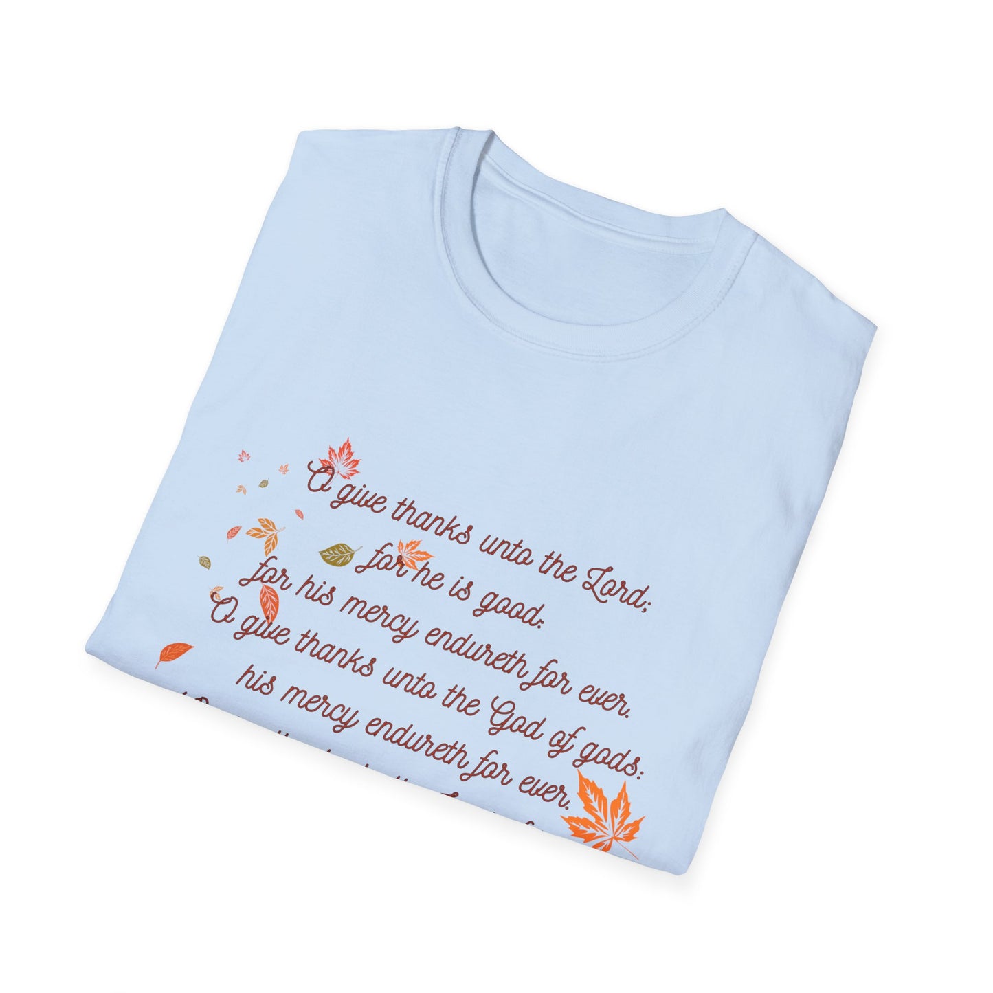 Psalms 136:1-3 - Unisex Softstyle T-Shirt