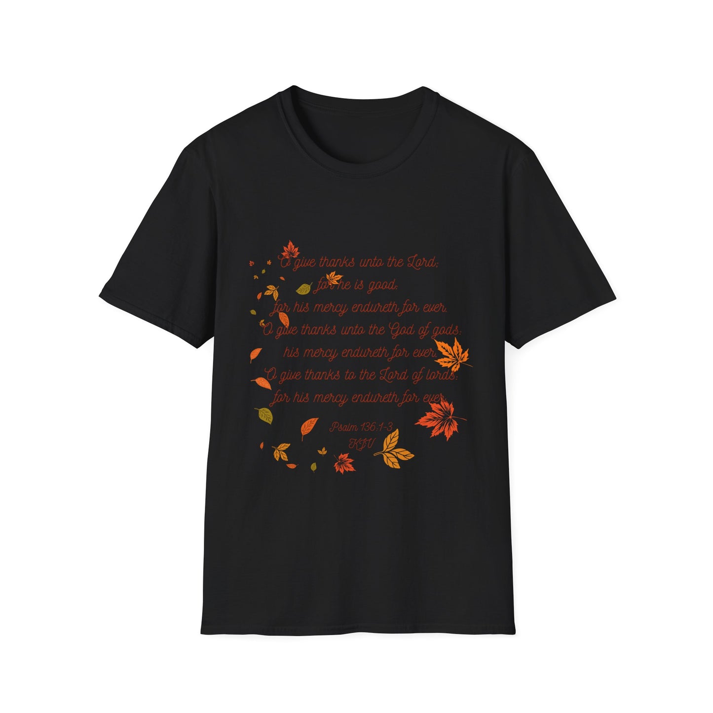 Psalms 136:1-3 - Unisex Softstyle T-Shirt