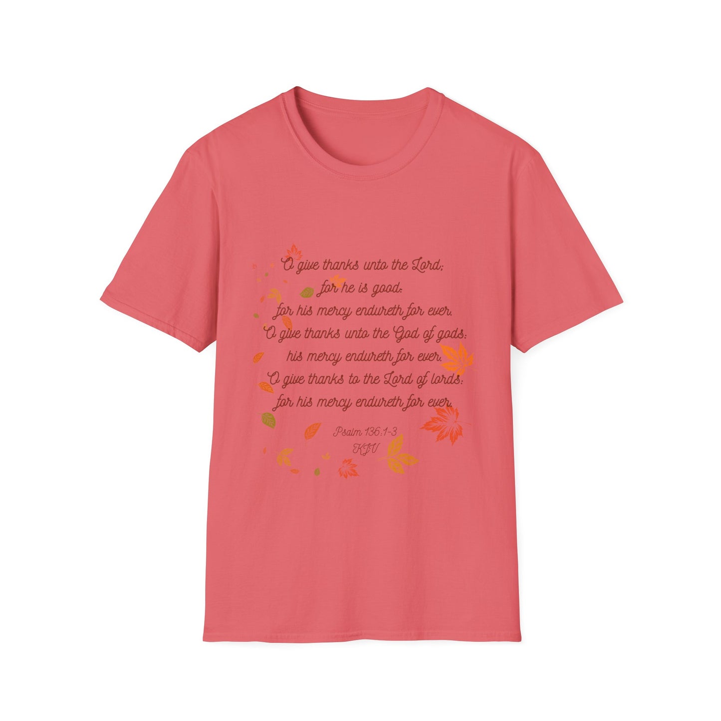 Psalms 136:1-3 - Unisex Softstyle T-Shirt