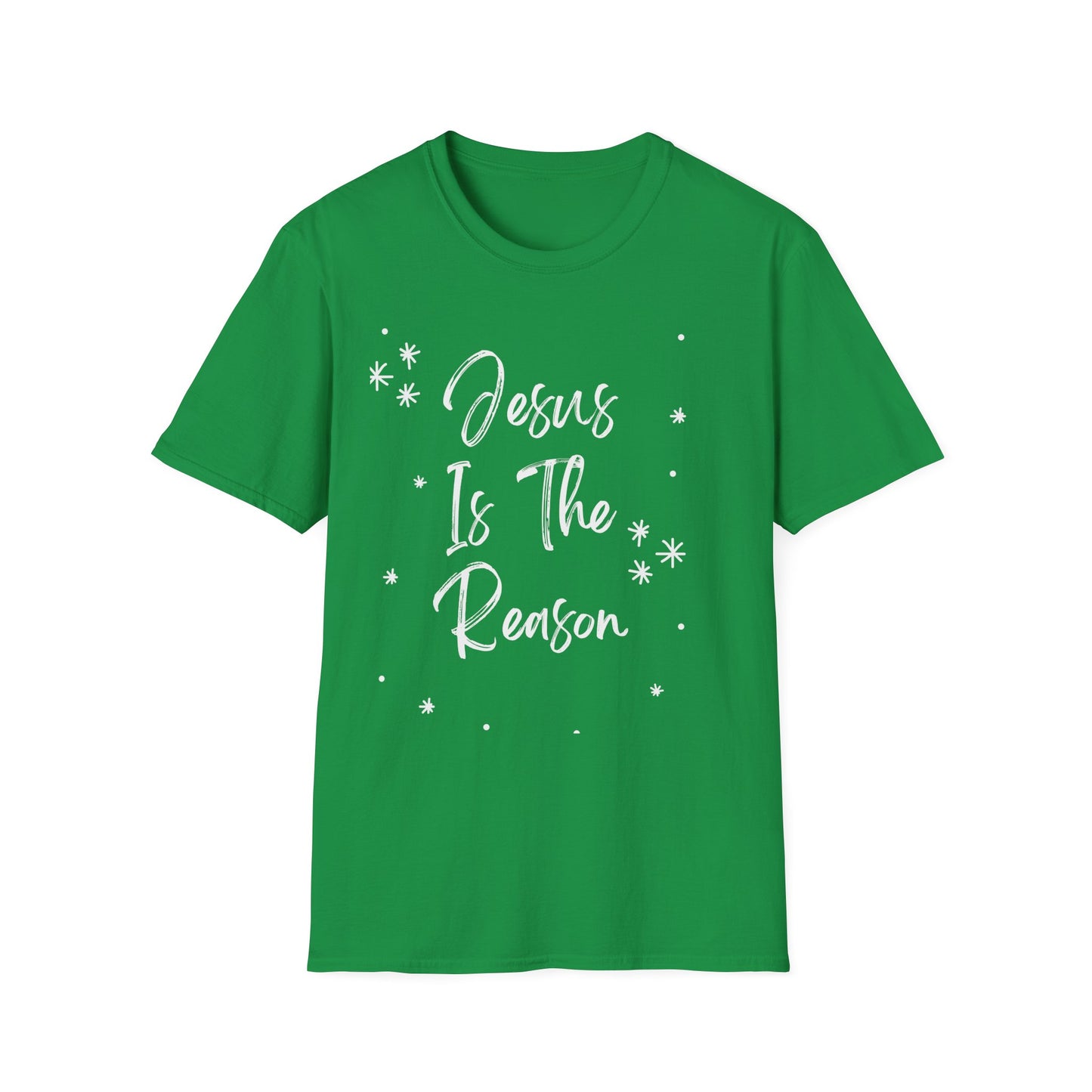 Jesus is the reason - Front and Back - Unisex Softstyle T-Shirt