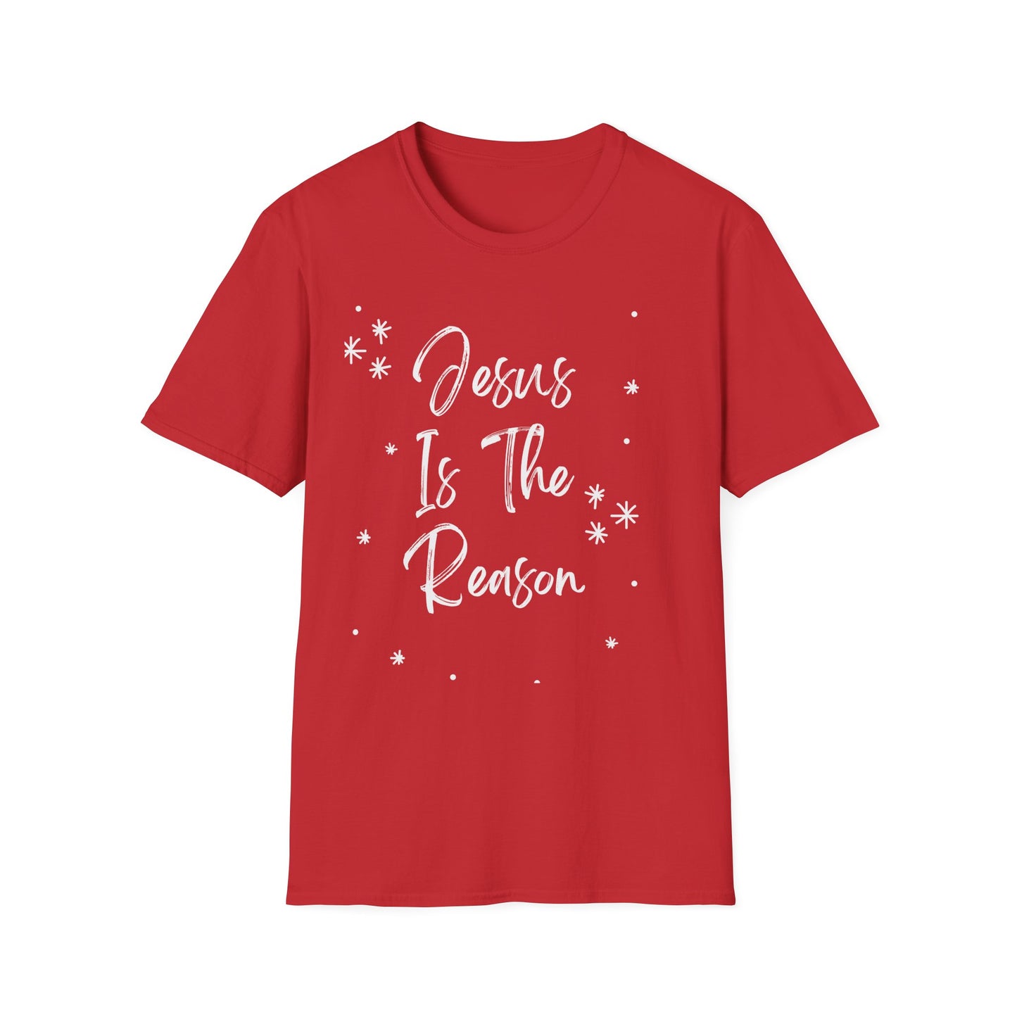 Jesus is the reason - Front and Back - Unisex Softstyle T-Shirt