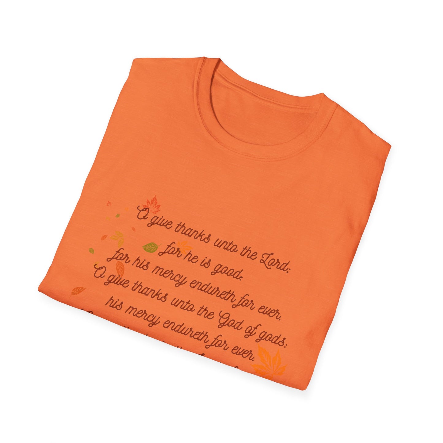 Psalms 136:1-3 - Unisex Softstyle T-Shirt