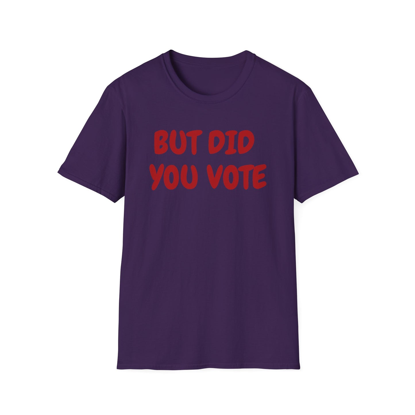 Did you vote - Unisex Softstyle T-Shirt