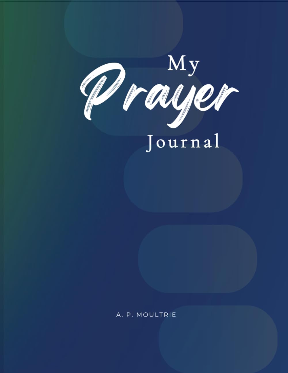 My Prayer journal