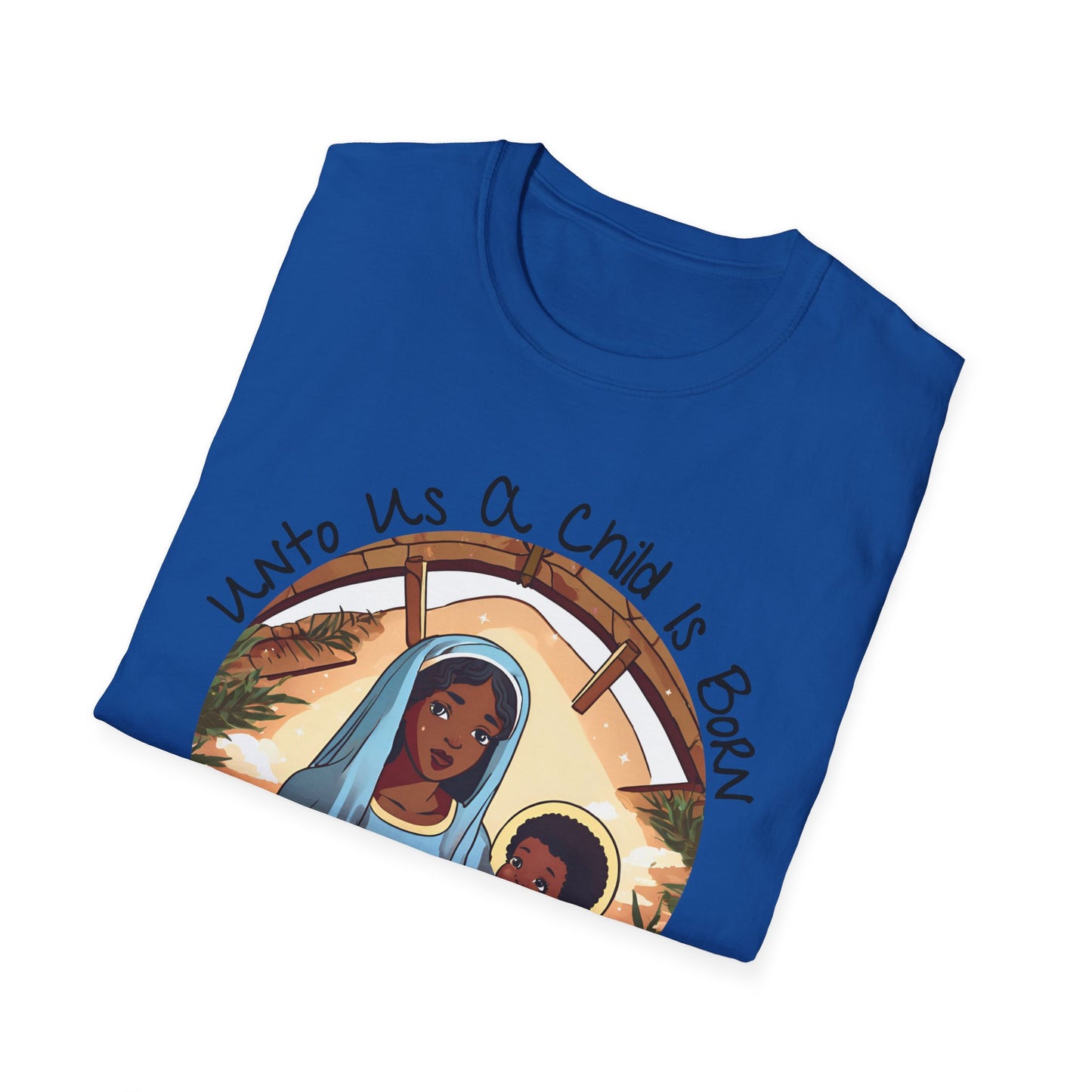 Isaiah 9:6 - Unisex Softstyle T-Shirt