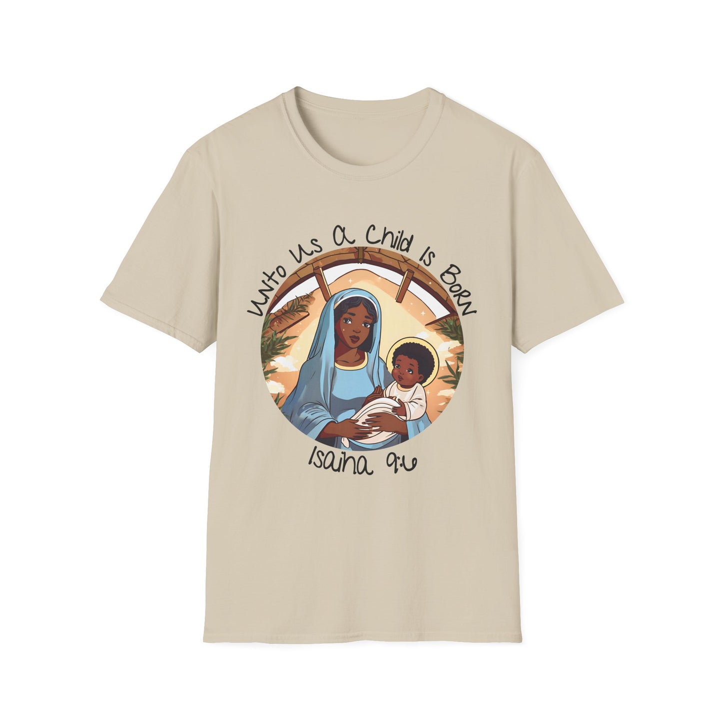Isaiah 9:6 - Unisex Softstyle T-Shirt
