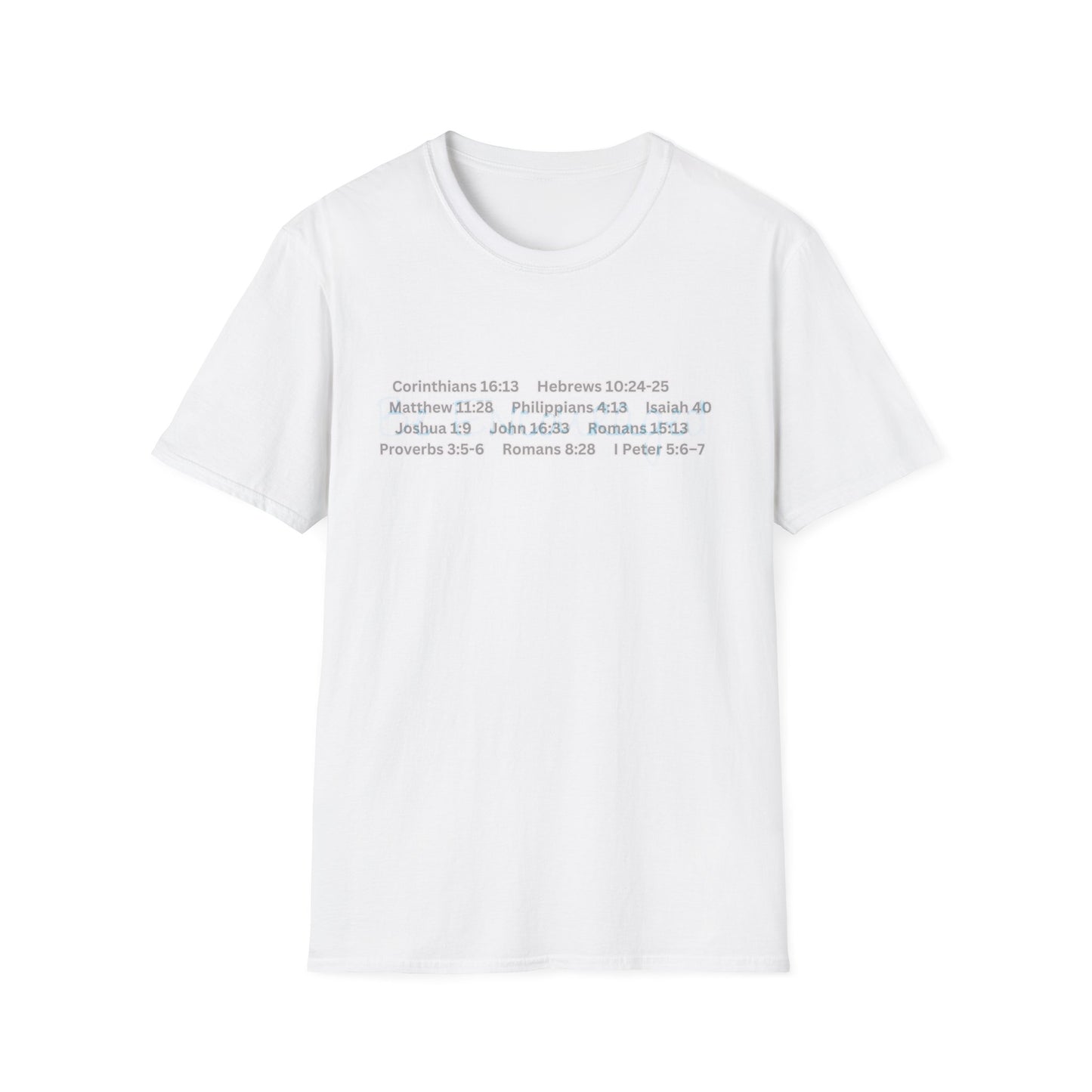 Be Encouraged - Unisex Softstyle T-Shirt
