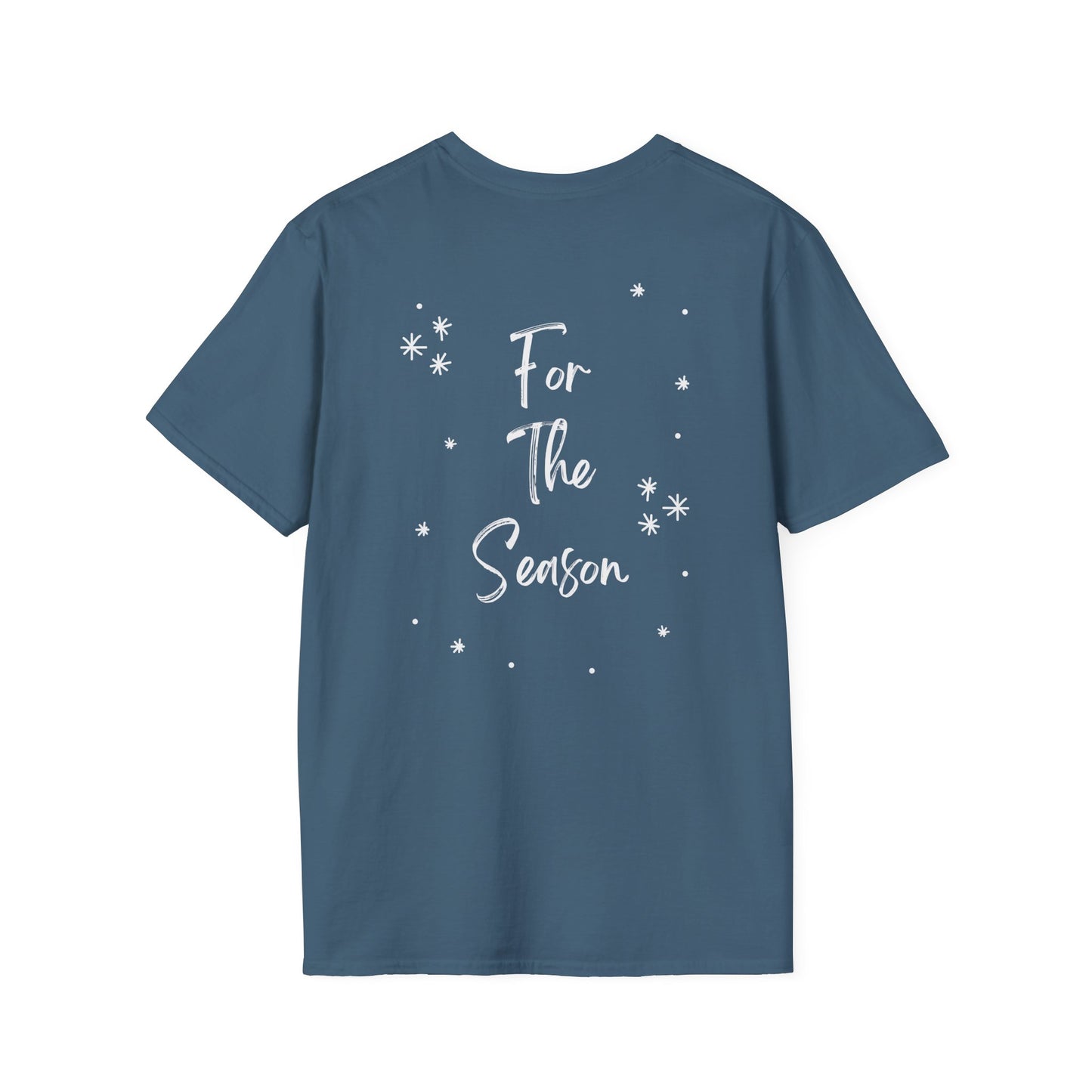 Jesus is the reason - Front and Back - Unisex Softstyle T-Shirt