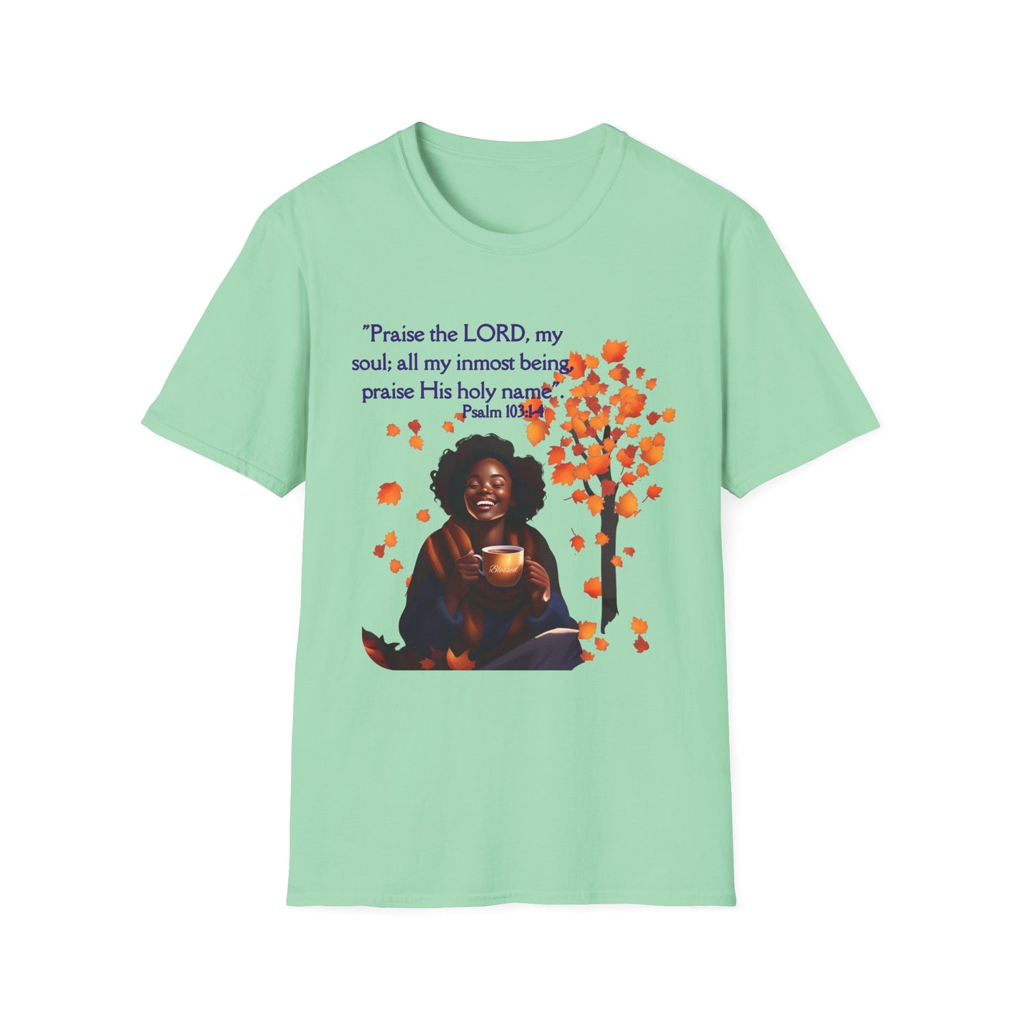 Psalms 103 - Unisex Softstyle T-Shirt