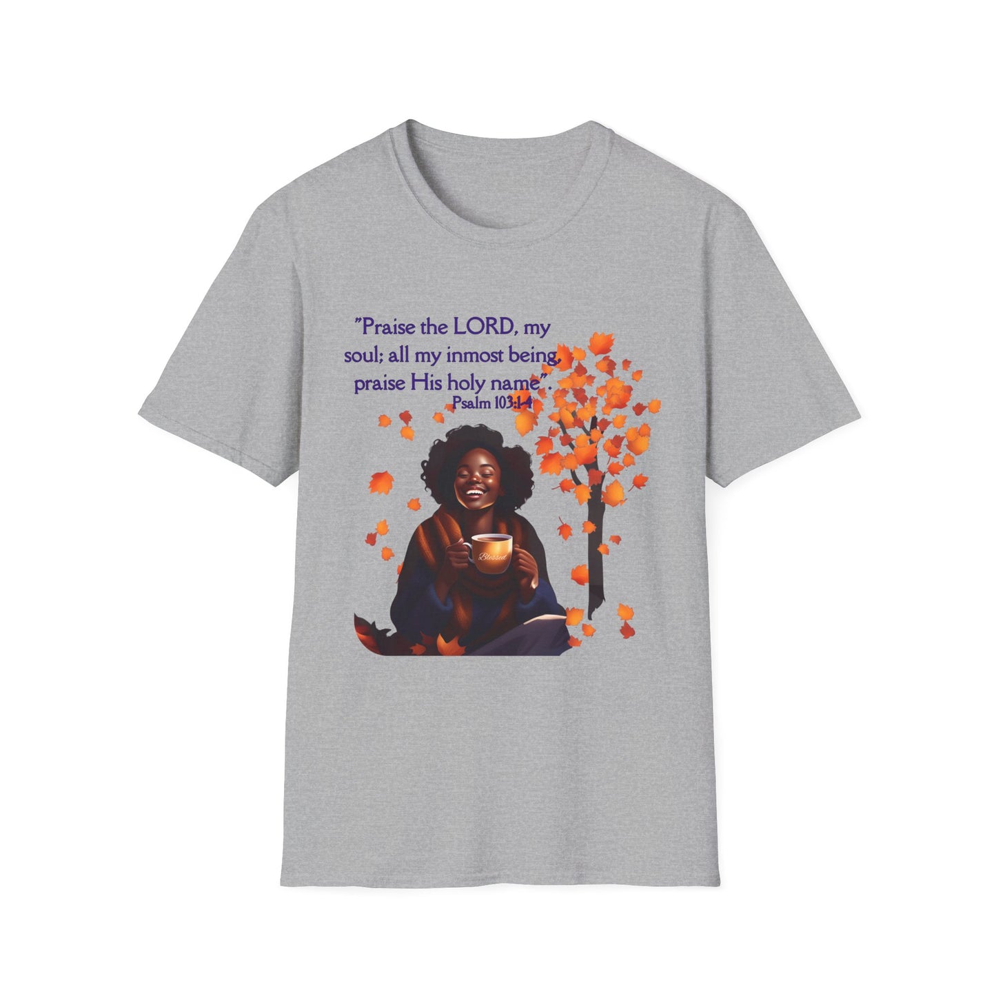 Psalms 103 - Unisex Softstyle T-Shirt