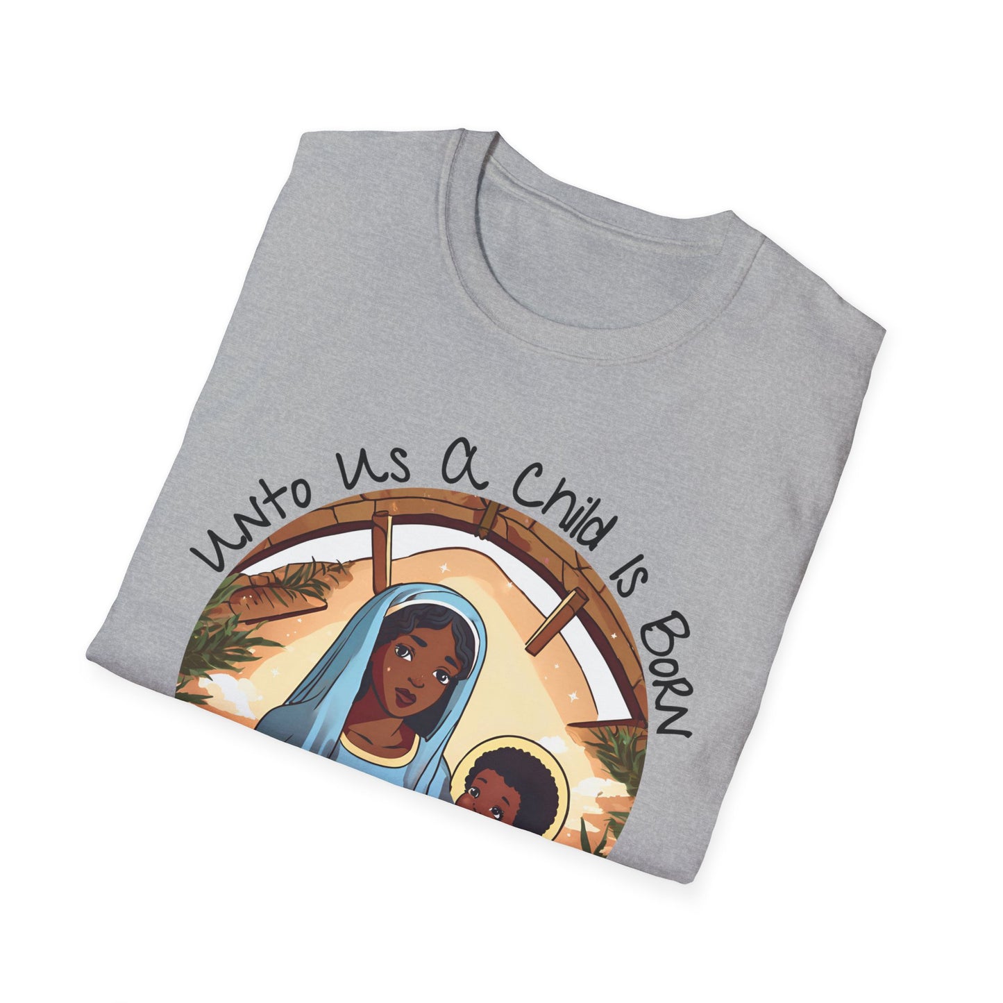 Isaiah 9:6 - Unisex Softstyle T-Shirt