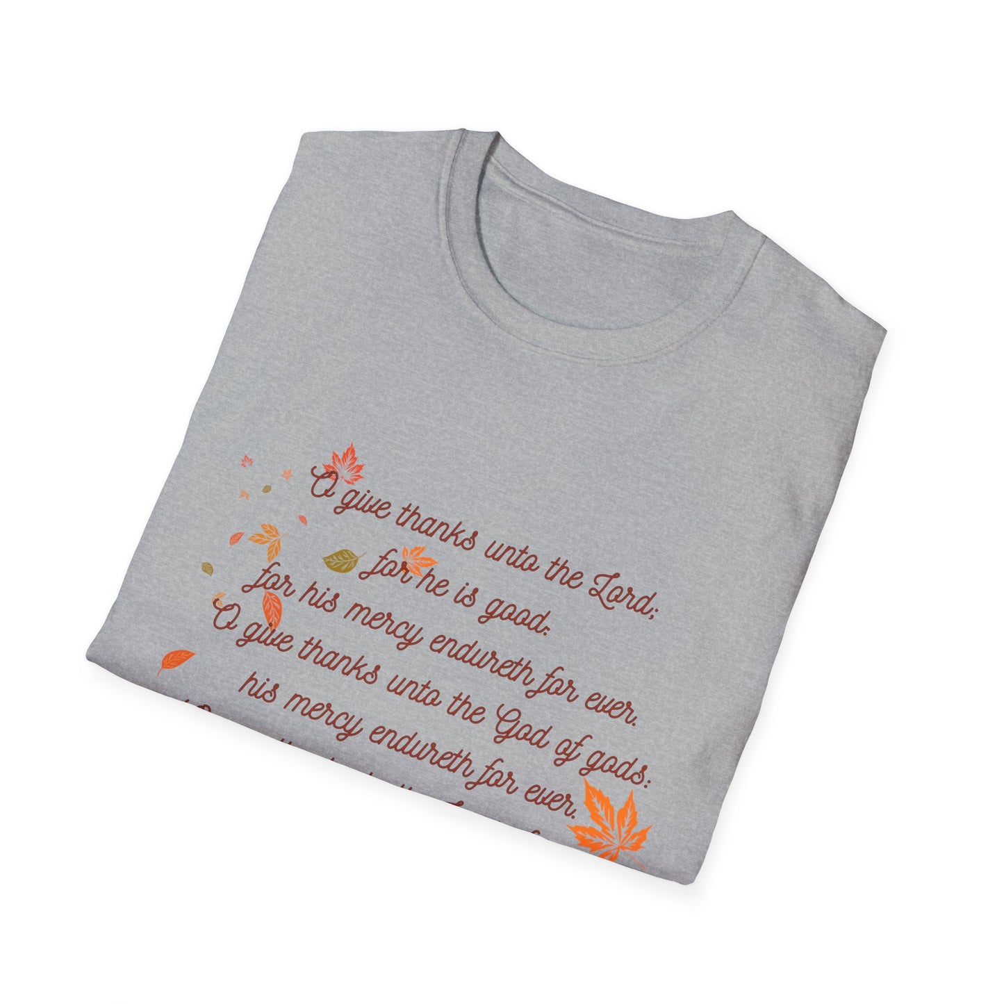 Psalms 136:1-3 - Unisex Softstyle T-Shirt