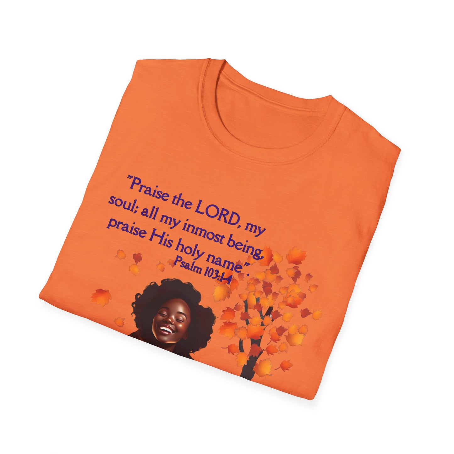 Psalms 103 - Unisex Softstyle T-Shirt