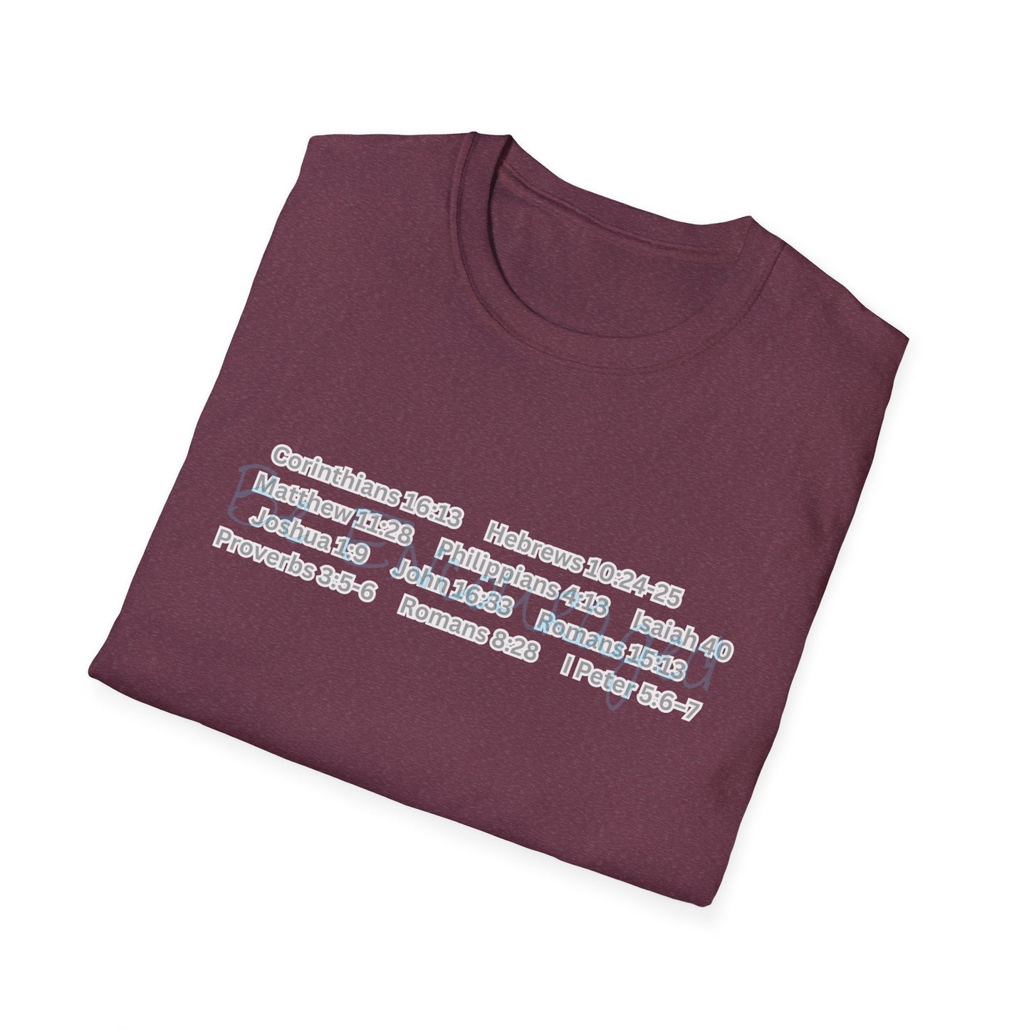 Be Encouraged - Unisex Softstyle T-Shirt