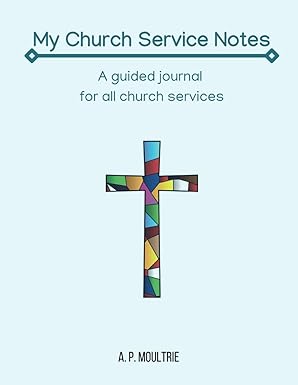 My Church Service Notes