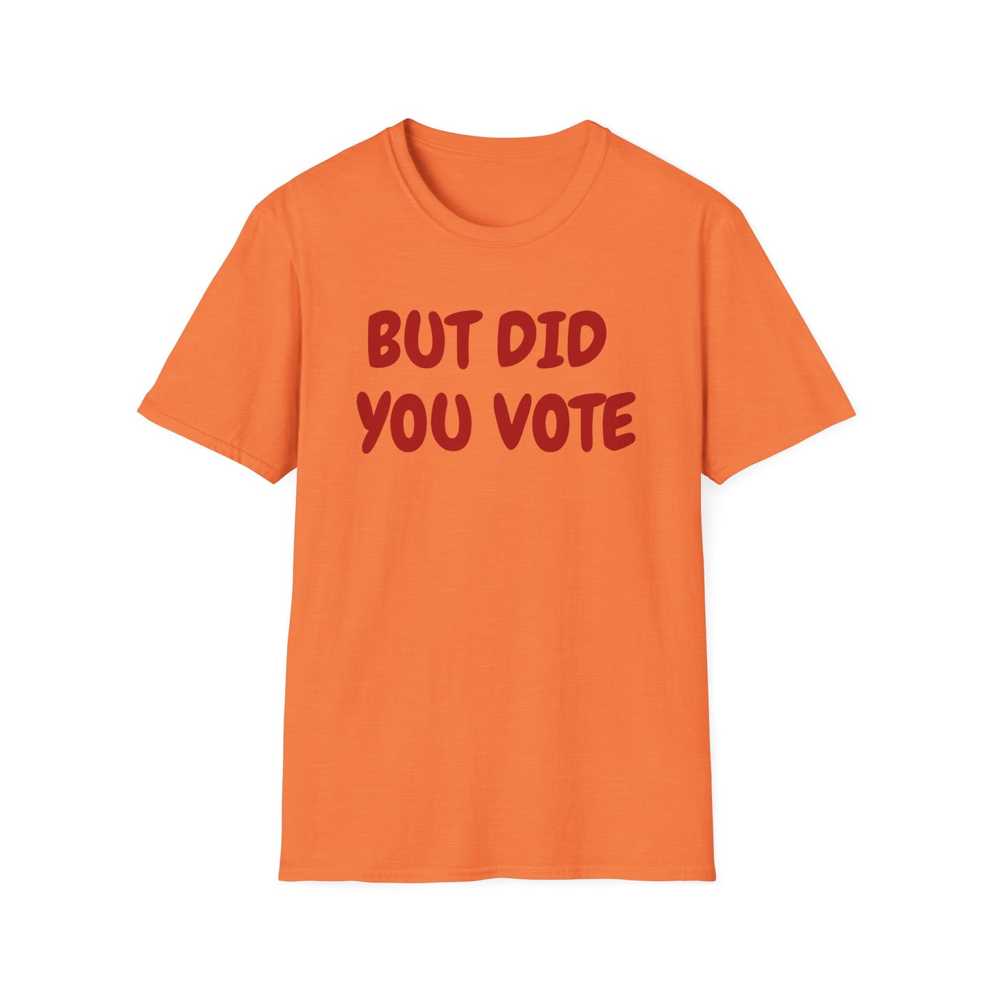 Did you vote - Unisex Softstyle T-Shirt