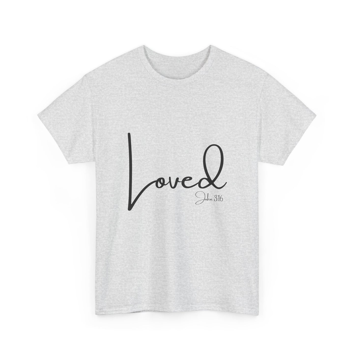 Loved - John 3:16 Unisex Heavy Cotton Tee - 'Loved' Scripture Shirt