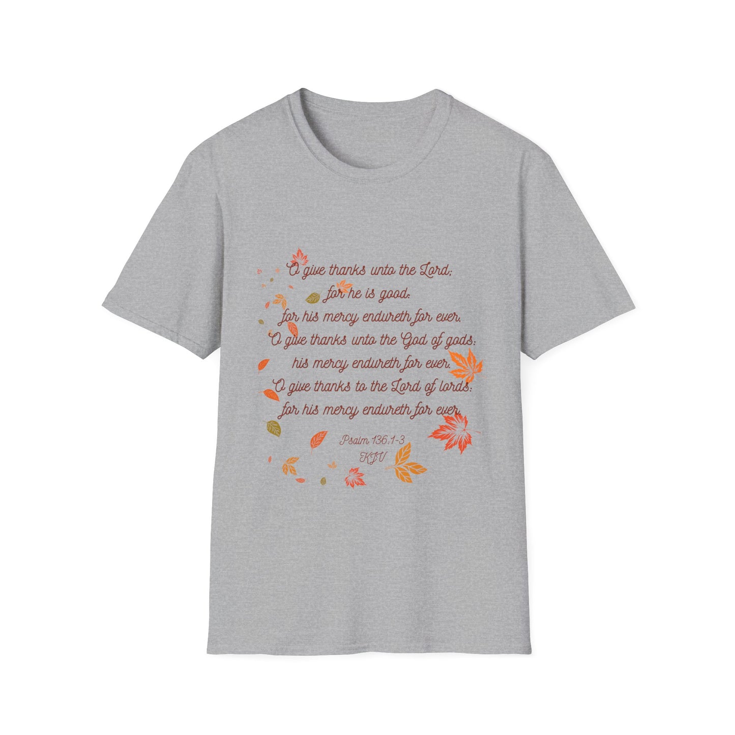 Psalms 136:1-3 - Unisex Softstyle T-Shirt